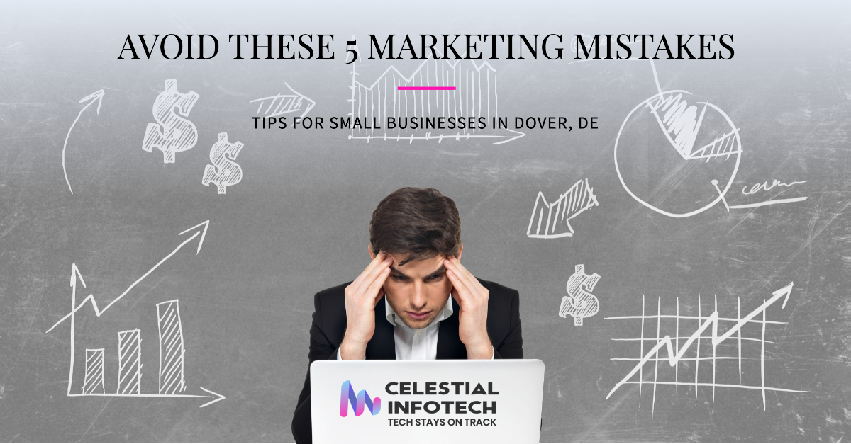 we’ll identify 5 common marketing mistakes that can hold your Dover business back and provide actionable strategies to help you avoid them.
